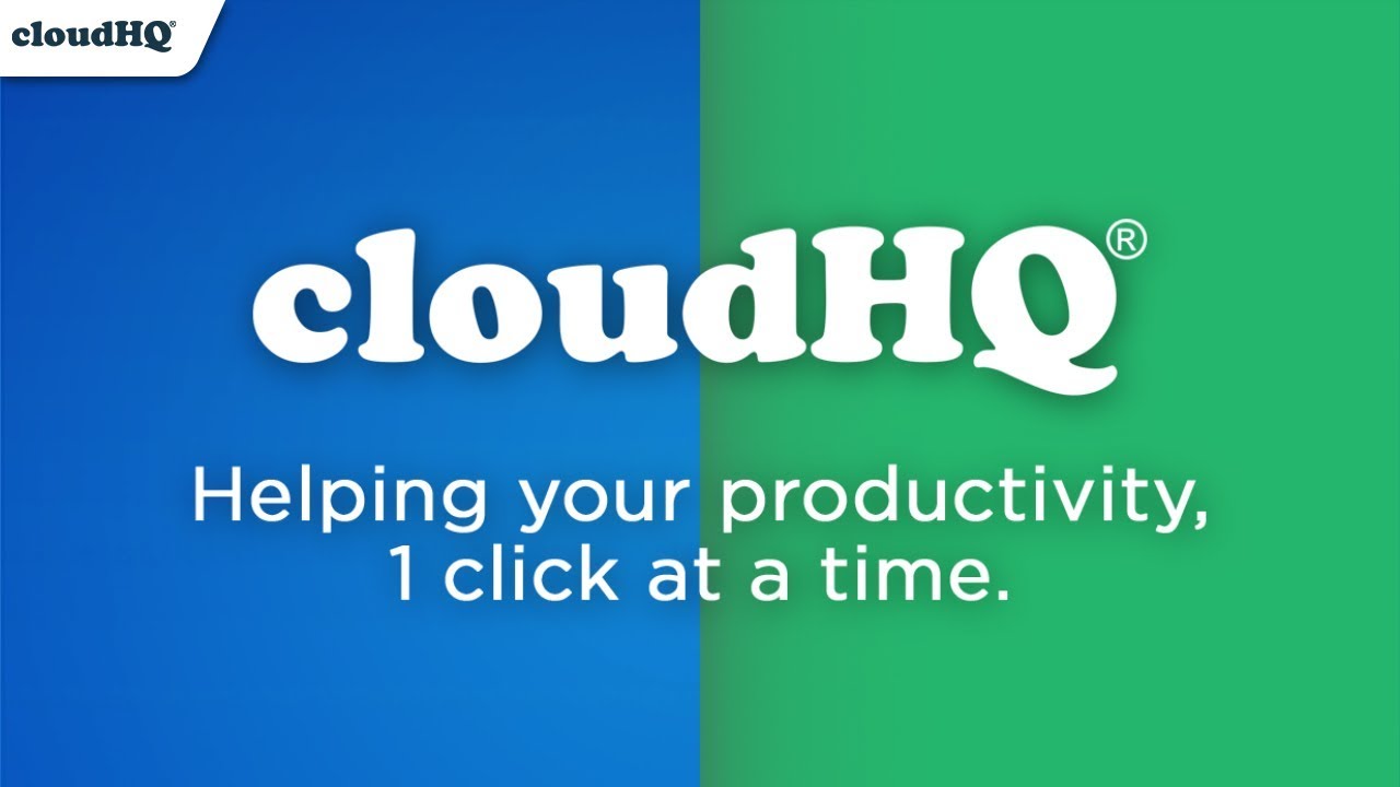 CloudHQ, is a Must to Have!