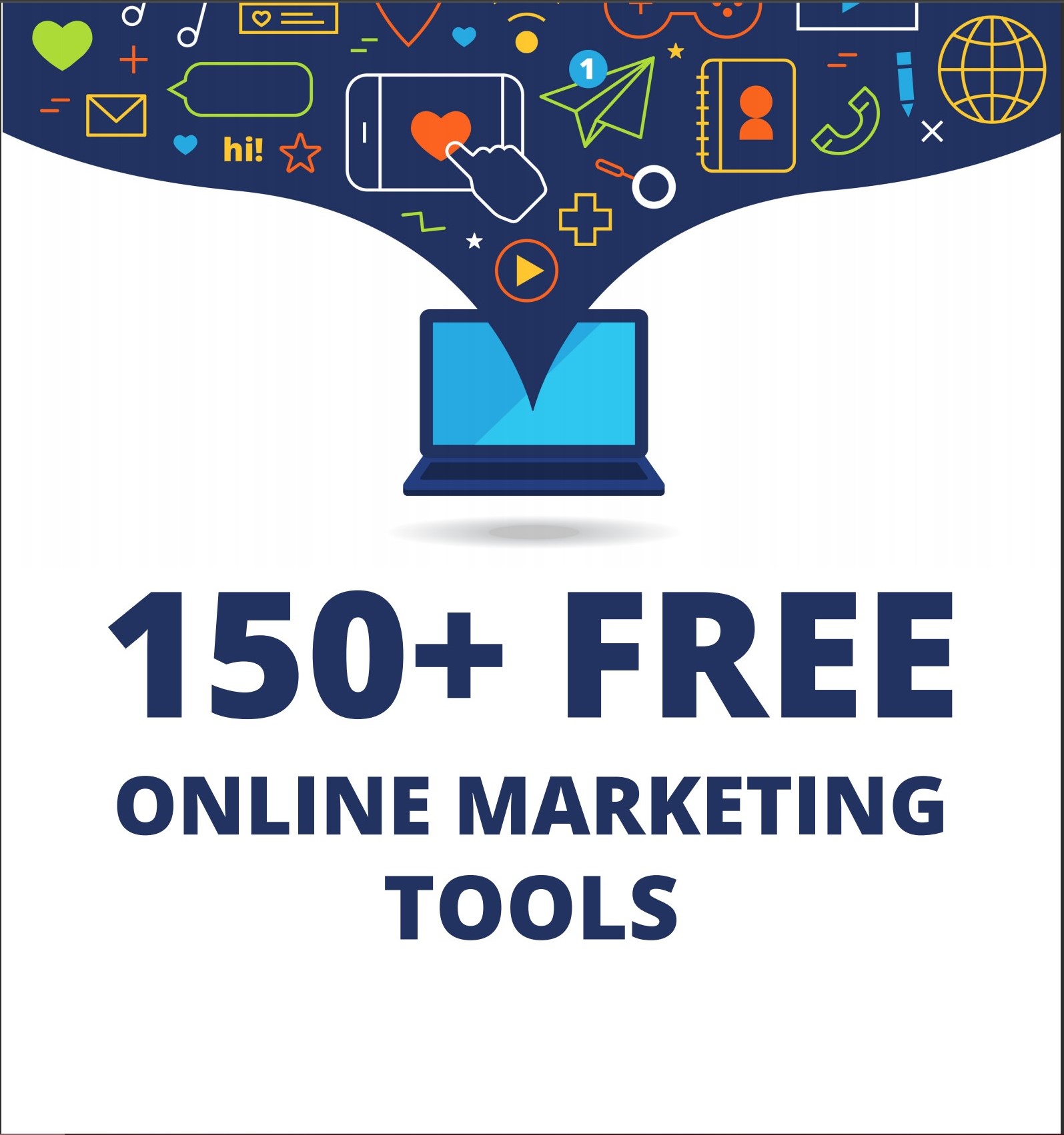 150+ FREE ONLINE MARKETING TOOLS
